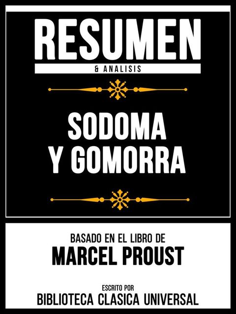 Resumen & Analisis - Sodoma Y Gomorra - Basado En El Libro De Marcel Proust(Kobo/電子書)