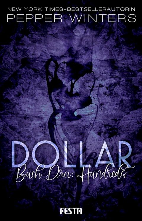 Dollar - Buch 3: Hundreds(Kobo/電子書)