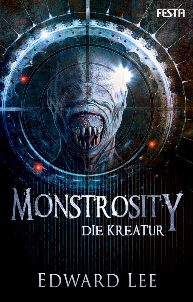  Monstrosity - Die Kreatur(Kobo/電子書)