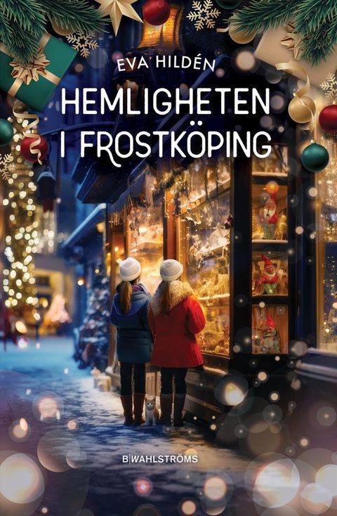 Hemligheten i Frostk&ouml;ping(Kobo/電子書)