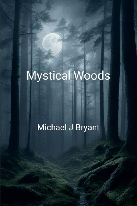 Mystical Woods(Kobo/電子書)