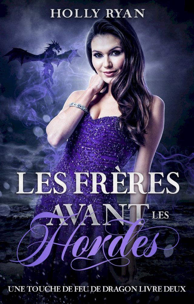  Les Frères Avant Les Hordes(Kobo/電子書)