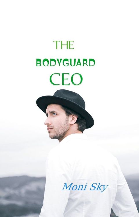 THE BODYGUARD CEO(Kobo/電子書)