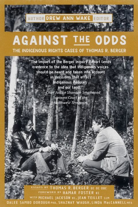 Against the Odds: The Indigenous Rights Cases of Thomas R. Berger(Kobo/電子書)