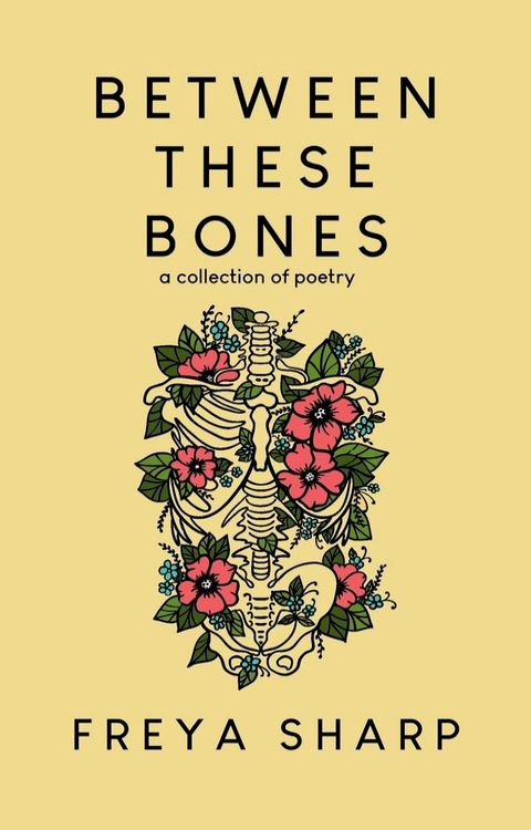 Between These Bones(Kobo/電子書)