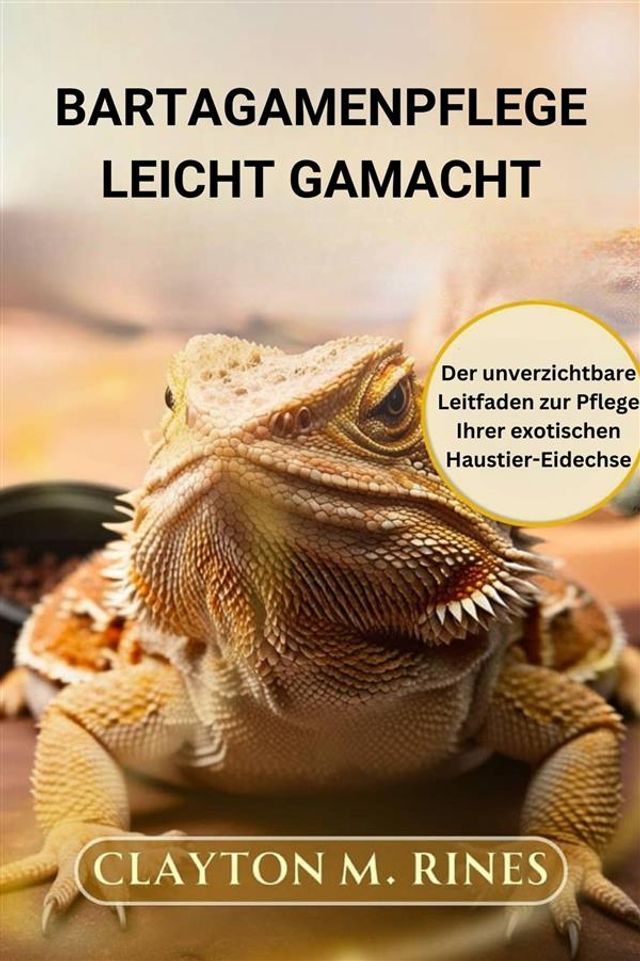  Bartagamenpflege leicht gemacht(Kobo/電子書)