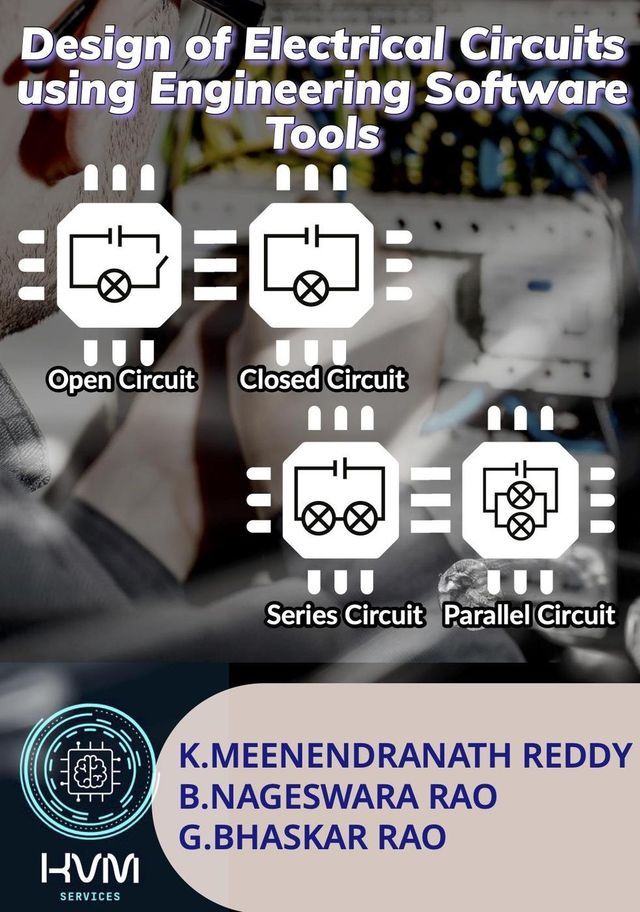  Design of Electrical Circuits using Engineering Software Tools(Kobo/電子書)