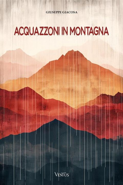 Acquazzoni in montagna(Kobo/電子書)