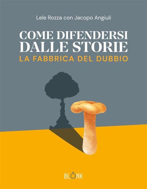 Come difendersi dalle storie(Kobo/電子書)