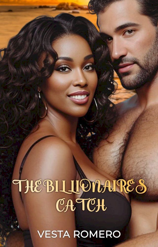  The Billionaire's Catch(Kobo/電子書)