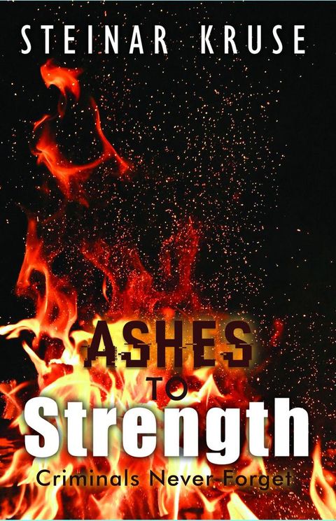 Ashes to Strength(Kobo/電子書)