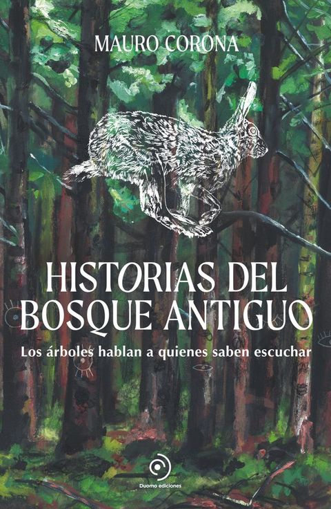 Historias del bosque antiguo(Kobo/電子書)