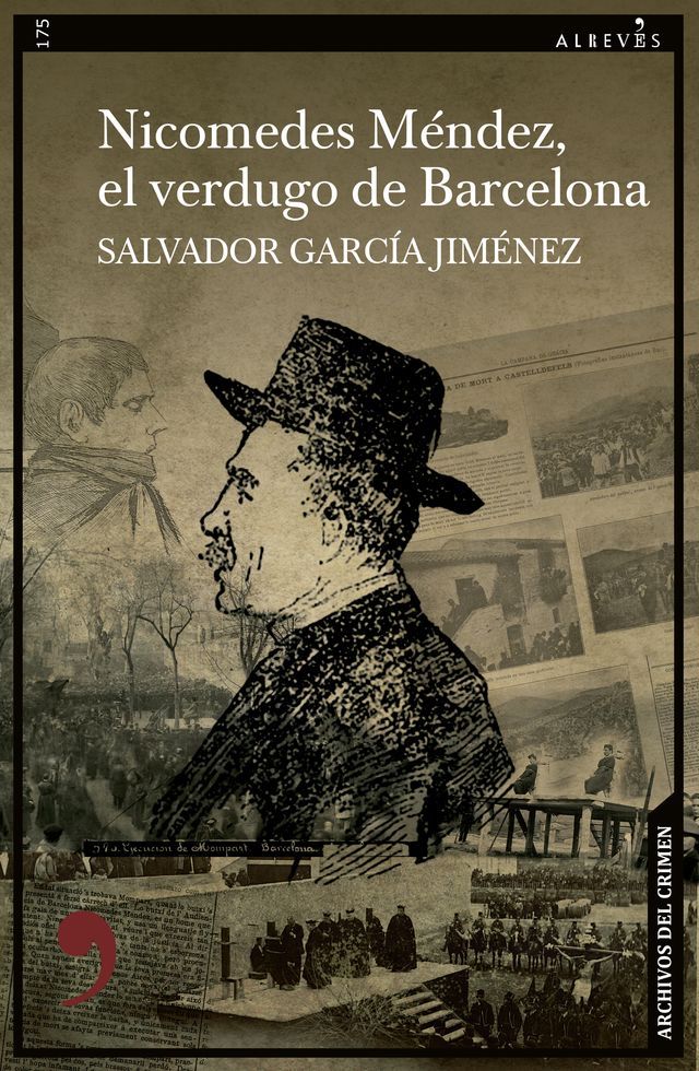  Nicomedes Méndez, el verdugo de Barcelona(Kobo/電子書)