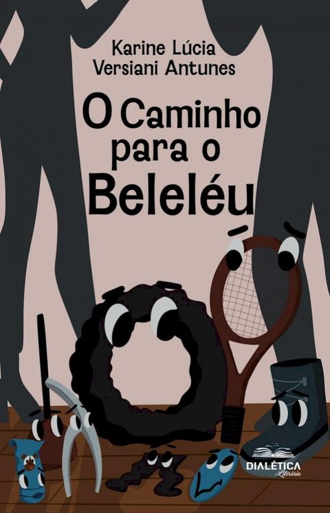 O Caminho para o Belel&eacute;u(Kobo/電子書)