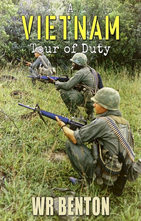 A Vietnam Tour of Duty(Kobo/電子書)