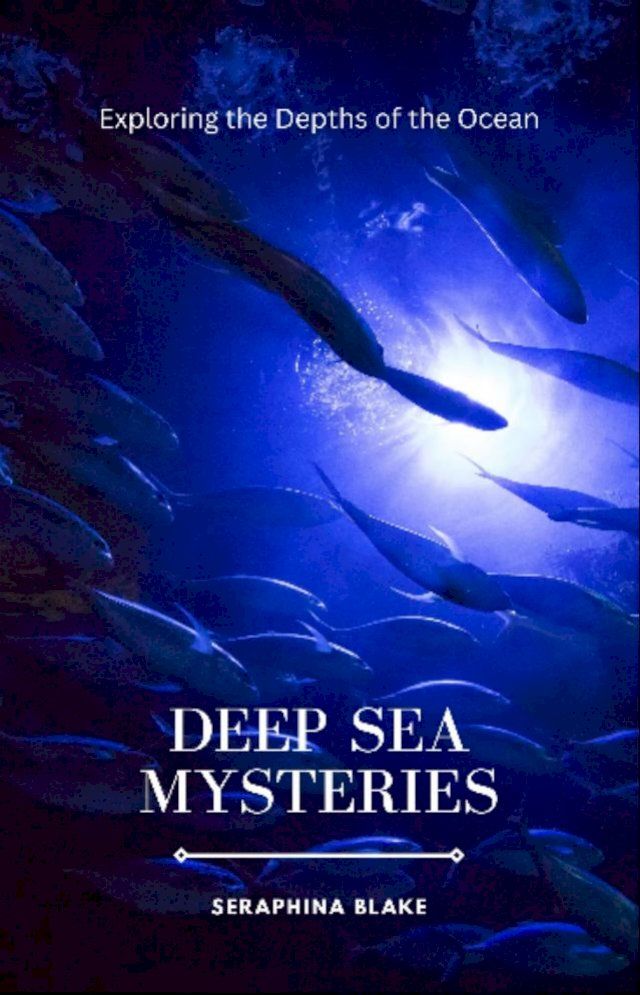  Deep Sea Mysteries(Kobo/電子書)