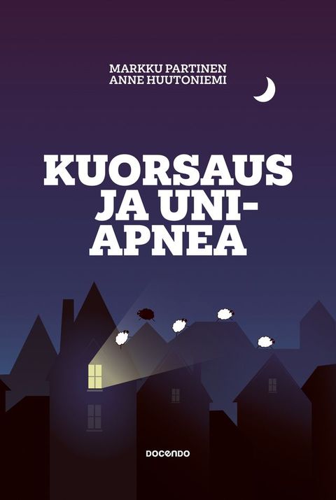 Kuorsaus ja uniapnea(Kobo/電子書)