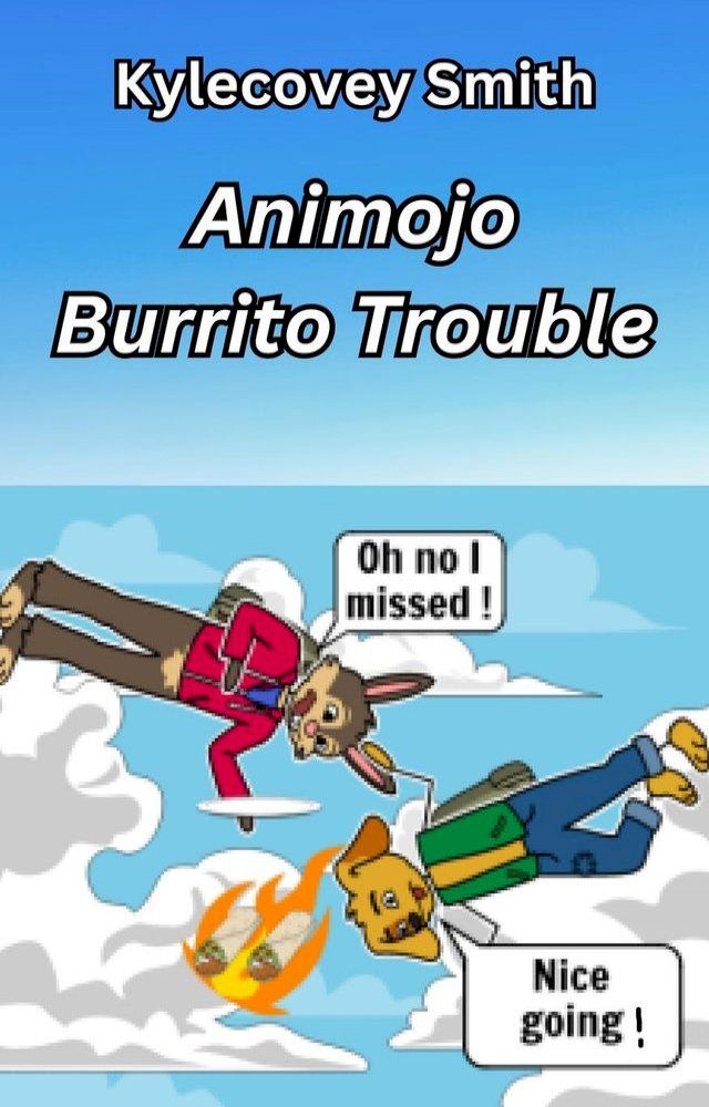  Animojo: Burrito Trouble(Kobo/電子書)