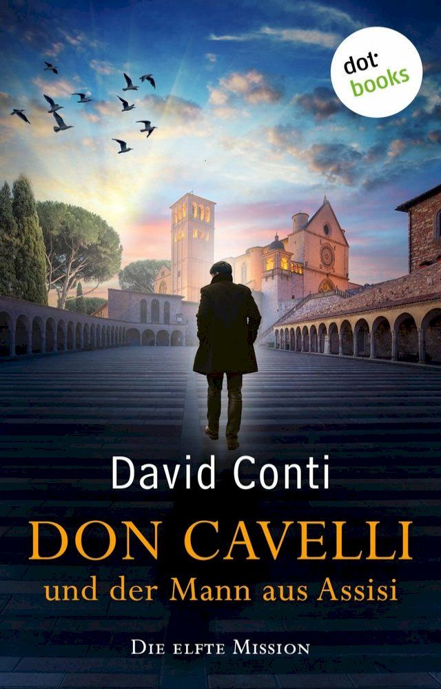  Don Cavelli und der Mann aus Assisi(Kobo/電子書)