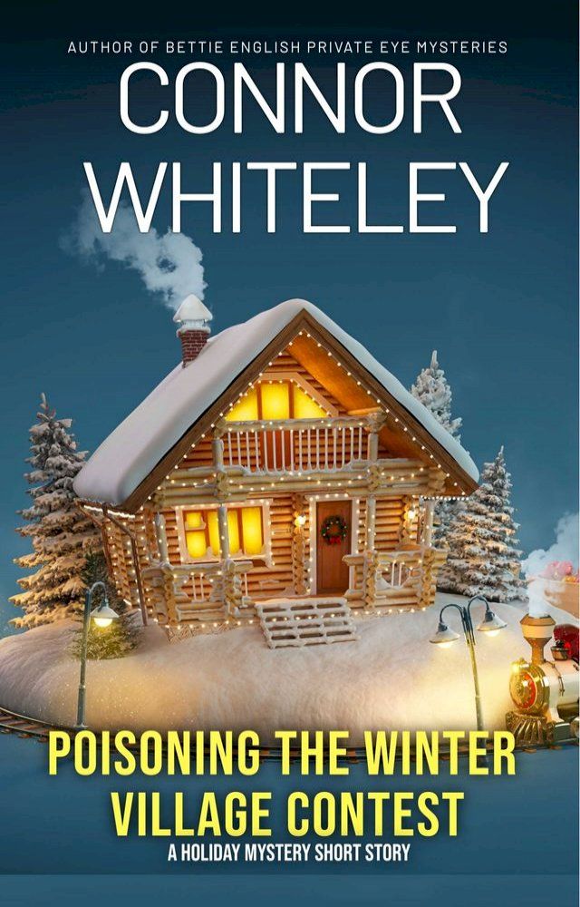  Poisoning The Winter Village Contest(Kobo/電子書)