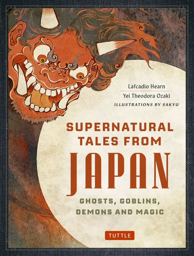  Supernatural Tales from Japan(Kobo/電子書)