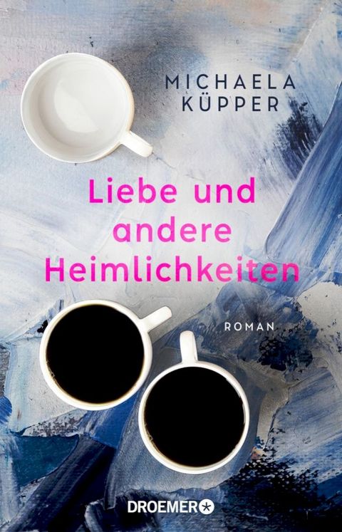 Liebe und andere Heimlichkeiten(Kobo/電子書)