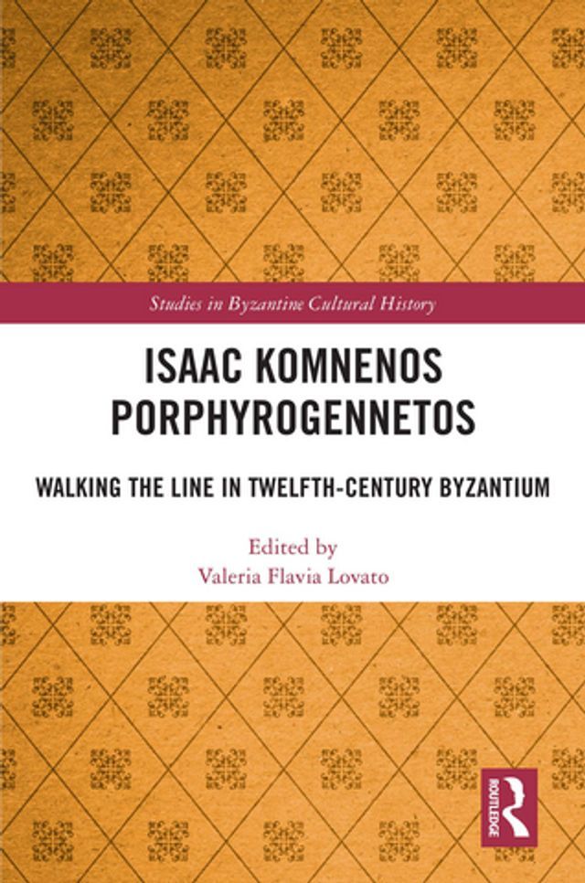  Isaac Komnenos Porphyrogennetos(Kobo/電子書)