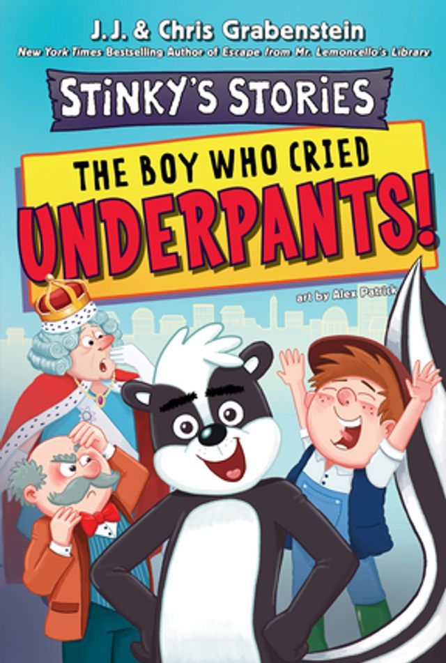  Stinky's Stories #1: The Boy Who Cried Underpants!(Kobo/電子書)