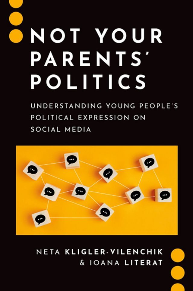  Not Your Parents' Politics(Kobo/電子書)