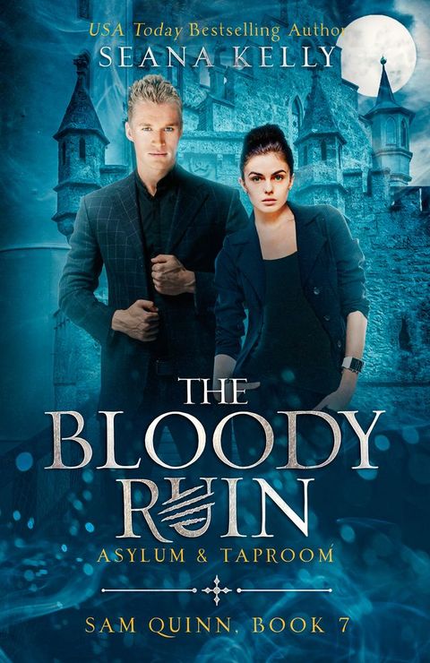 The Bloody Ruin Asylum & Taproom(Kobo/電子書)