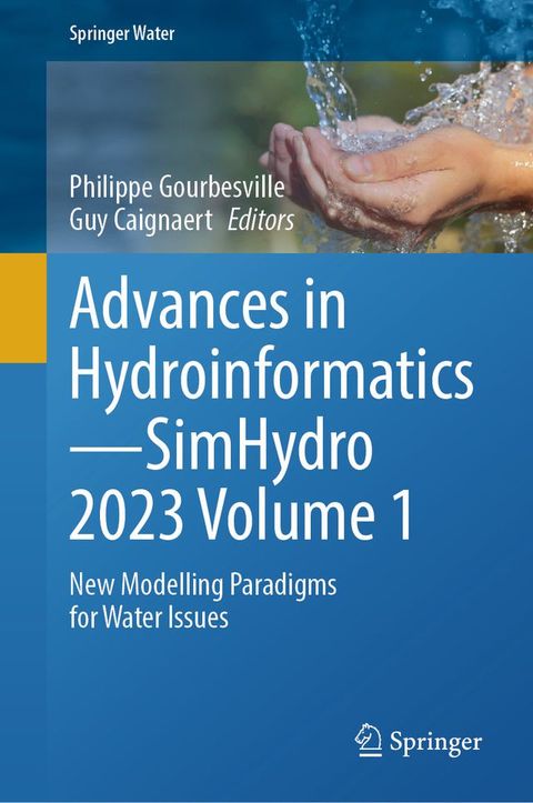 Advances in Hydroinformatics—SimHydro 2023 Volume 1(Kobo/電子書)