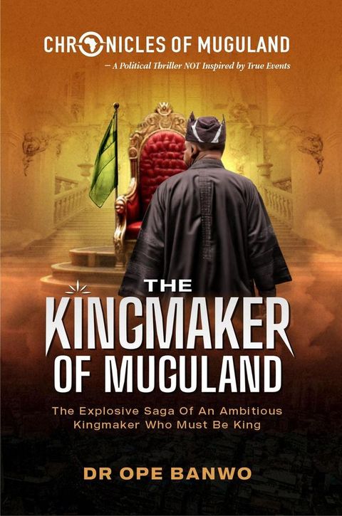 The Kingmaker Of Muguland(Kobo/電子書)