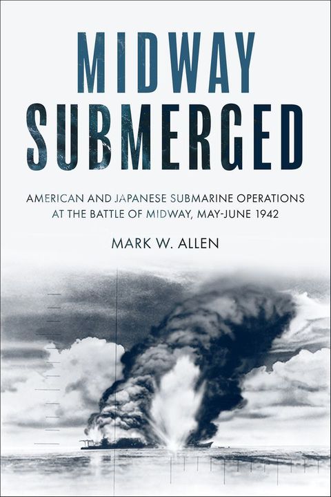 Midway Submerged(Kobo/電子書)