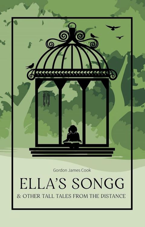 Ella's Songg & Other Tall Tales From The Distance(Kobo/電子書)