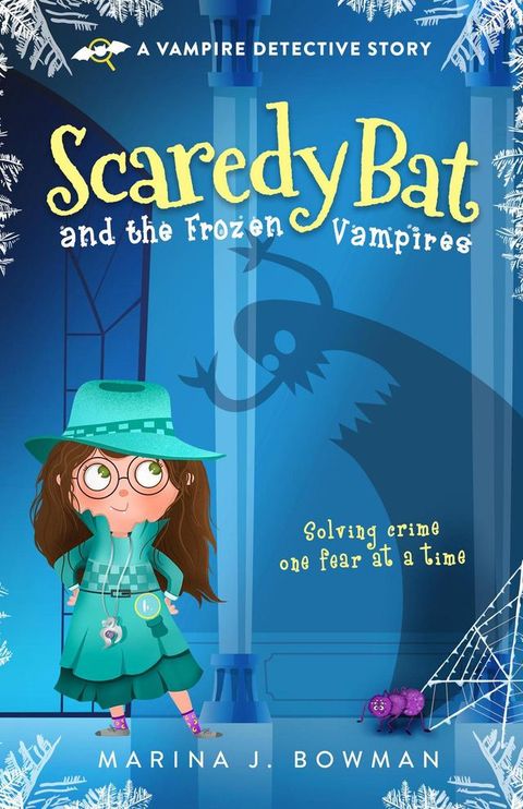 Scaredy Bat and the Frozen Vampires(Kobo/電子書)