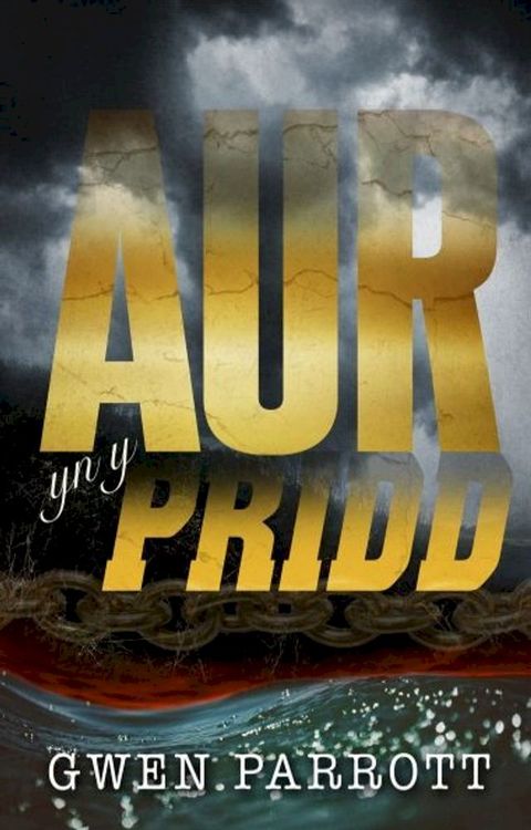 Aur yn y Pridd(Kobo/電子書)