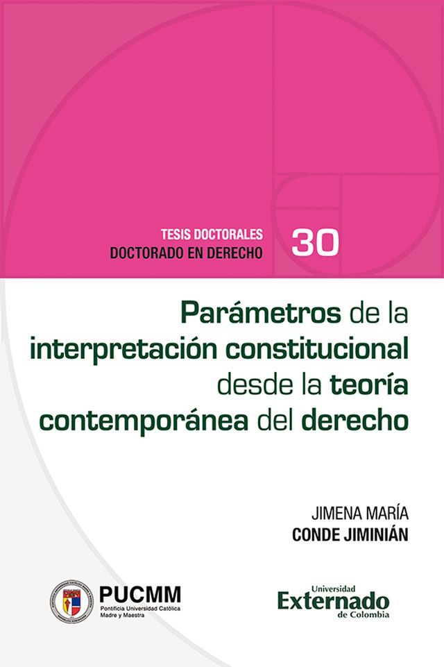  Parámetros de la interpretación constitucional desde la teoría contemporánea del derecho(Kobo/電子書)