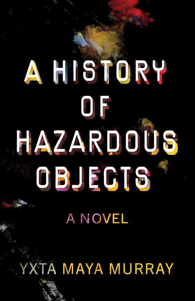  A History of Hazardous Objects(Kobo/電子書)