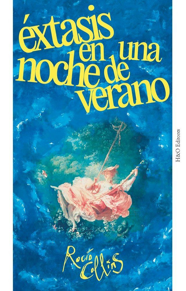  &Eacute;xtasis en una noche de verano(Kobo/電子書)