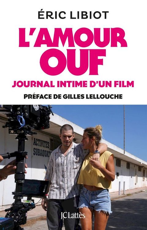 L'amour ouf, journal intime d'un film(Kobo/電子書)