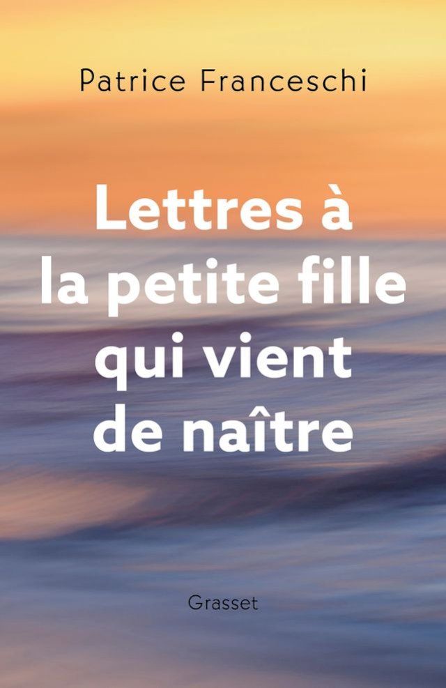  Lettres à la petite fille qui vient de naître(Kobo/電子書)