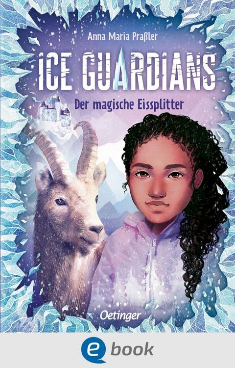 Ice Guardians 2. Der magische Eissplitter(Kobo/電子書)