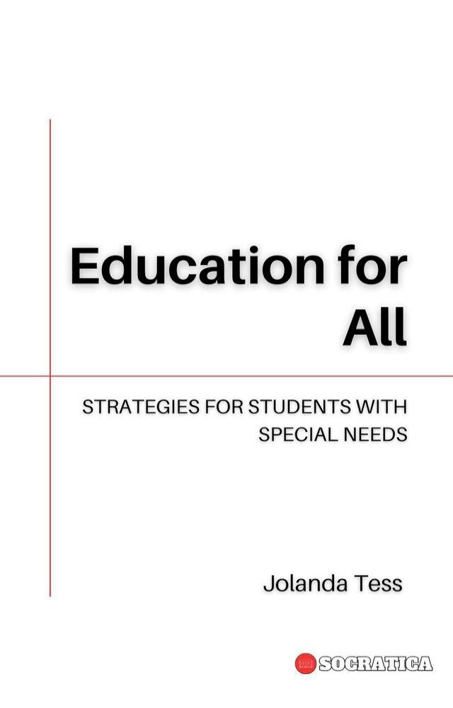  Education for All: Strategies for Students with Special Needs(Kobo/電子書)