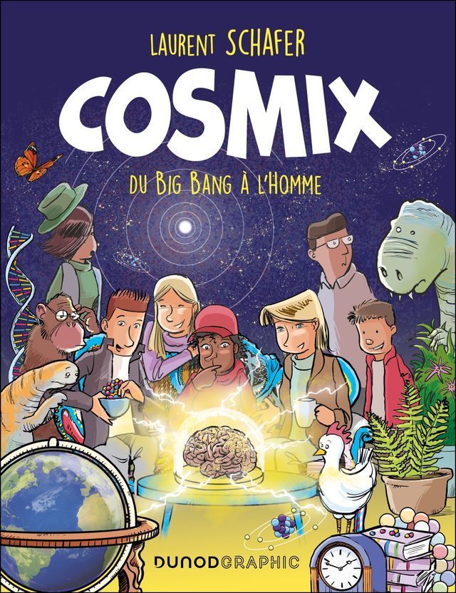  Cosmix - Du Big Bang à L'Homme(Kobo/電子書)