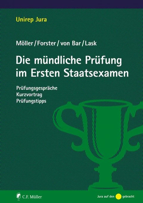 Die m&uuml;ndliche Pr&uuml;fung im Ersten Staatsexamen(Kobo/電子書)