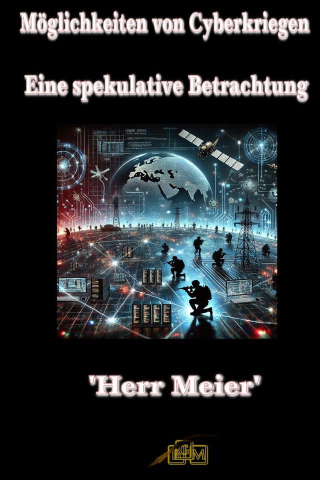  Möglichkeiten von Cyberkriegen(Kobo/電子書)