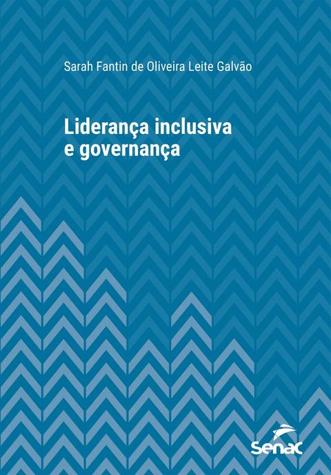 Lideran&ccedil;a inclusiva e governan&ccedil;a(Kobo/電子書)