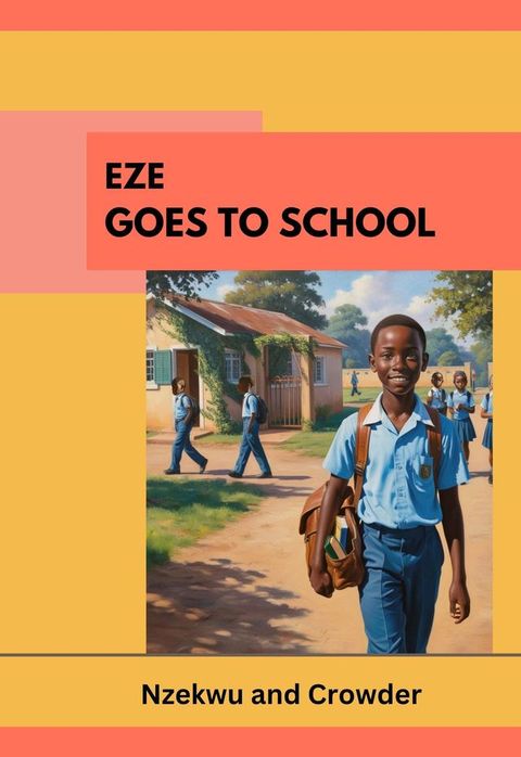 Eze Goes to School(Kobo/電子書)