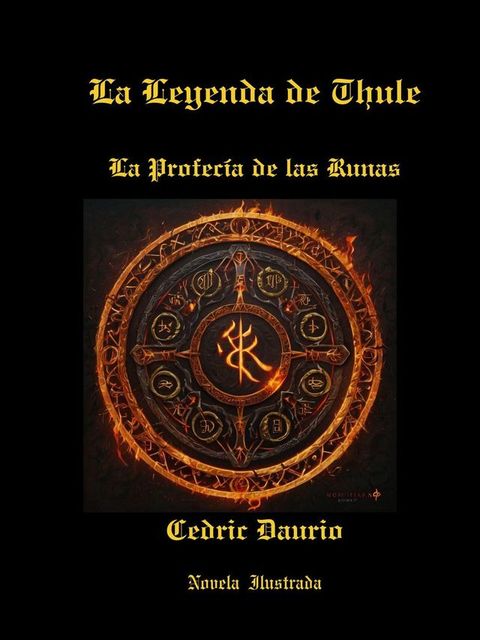 La Leyenda de Thule-La Profecía de las Runas- Novela Ilustrada(Kobo/電子書)