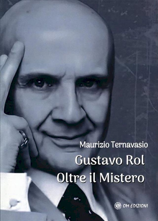  Gustavo Rol. Oltre il Mistero(Kobo/電子書)